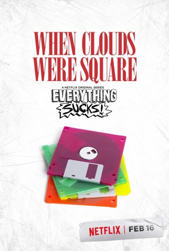 everything sucks poster